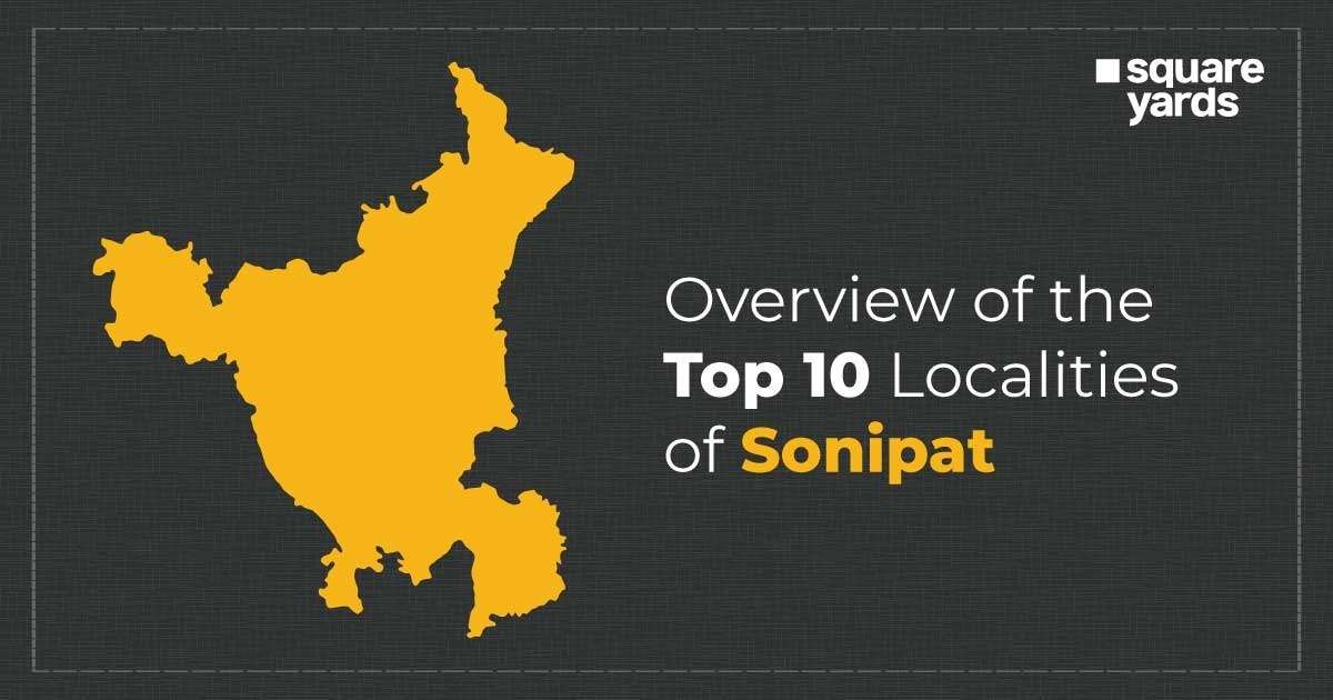 Top 10 localities in Sonipat