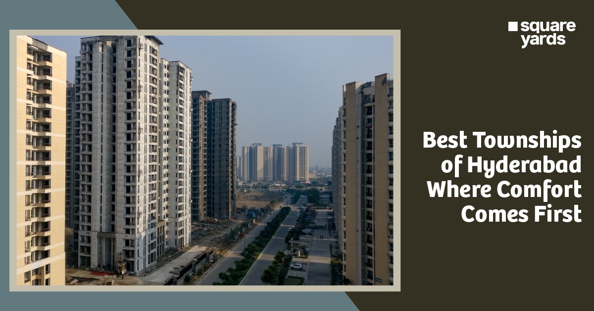 Best Townships of Hyderabad