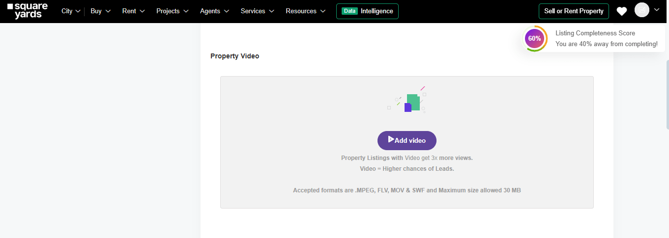Add video of the property.