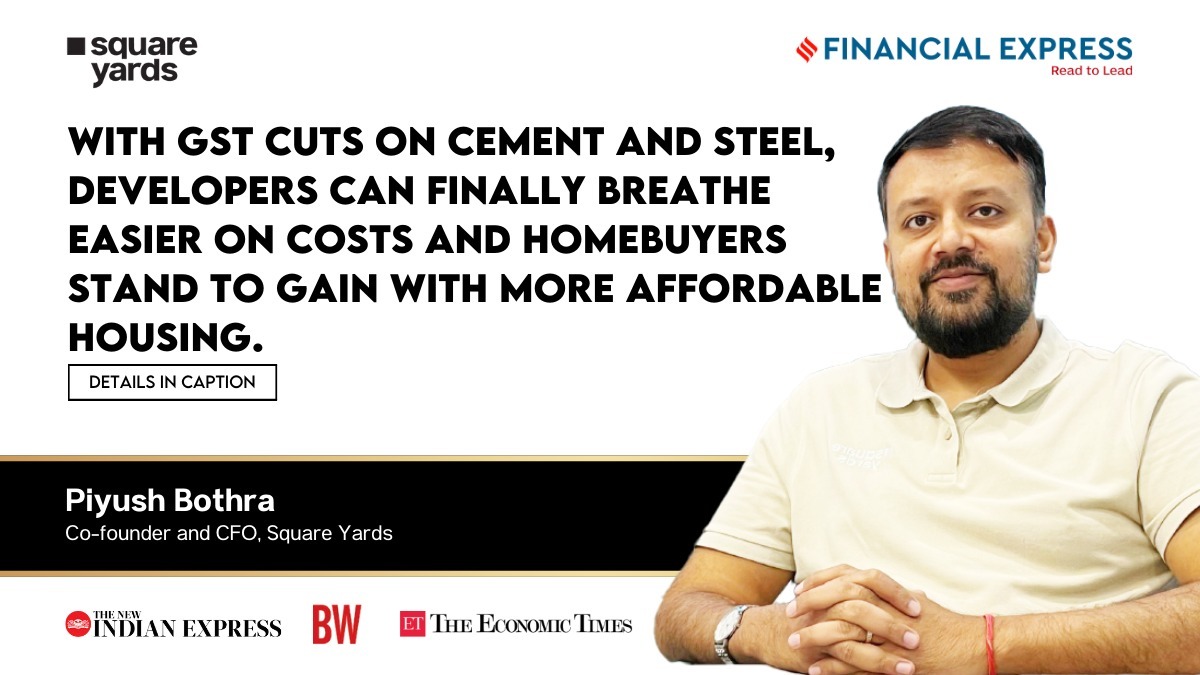 Real Estate Sector Welcomes GST Cuts on Construction Materials, States' Move Will Improve Housing Affordability