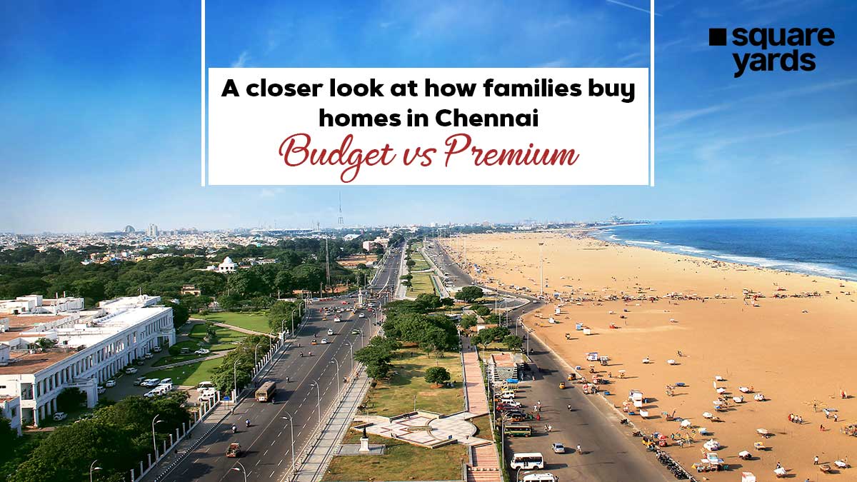 House in chennai: Budget vs Premium