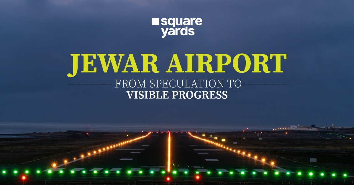 Jewar Airport: From Speculation to Visible Progress
