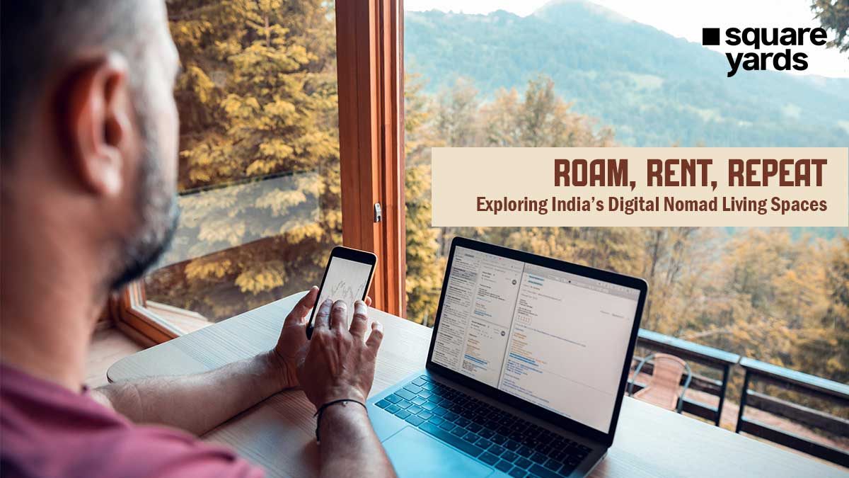 Roam, Rent, Repeat: Exploring India’s Digital Nomad Living Spaces
