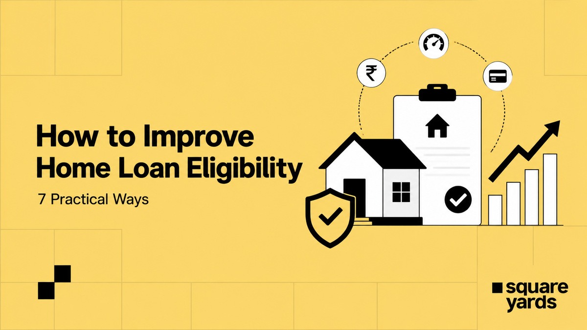 how to improve home loan eligibility