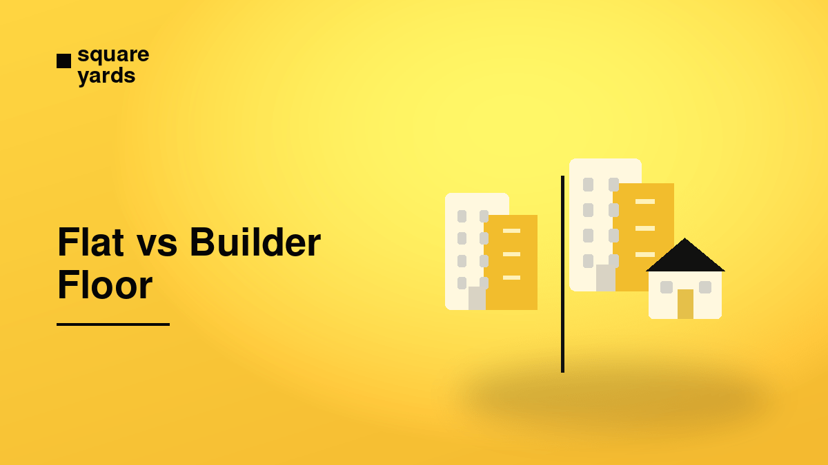 builder floor vs flat
