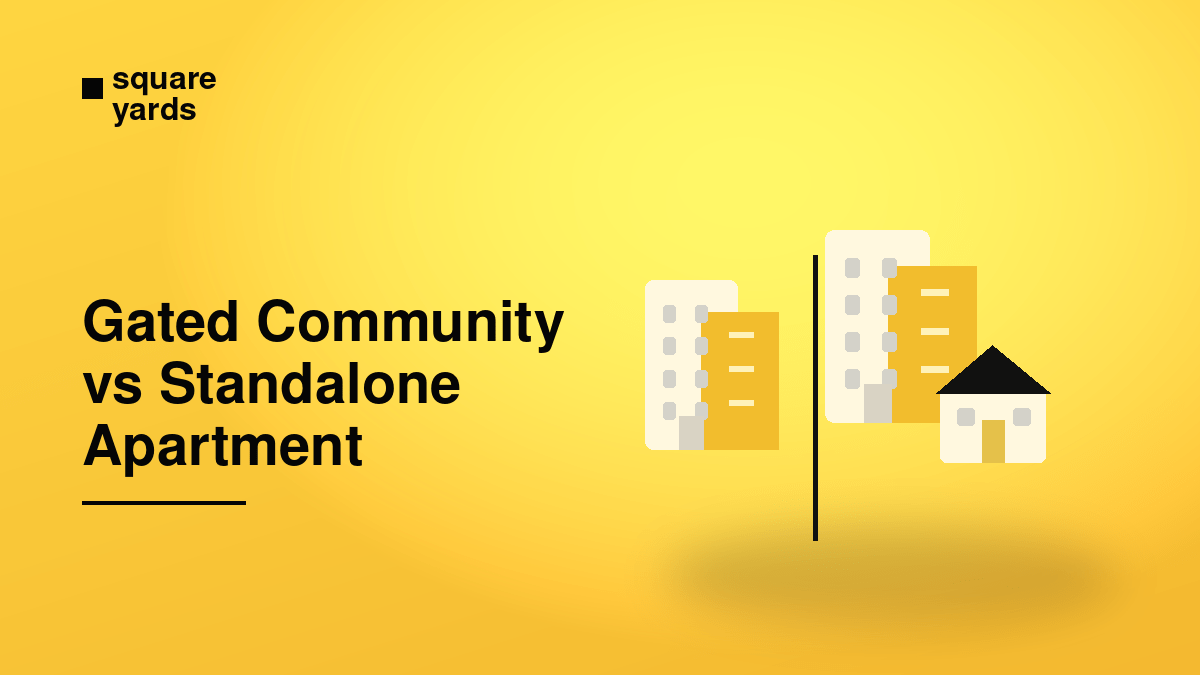 gated community vs standalone apartment