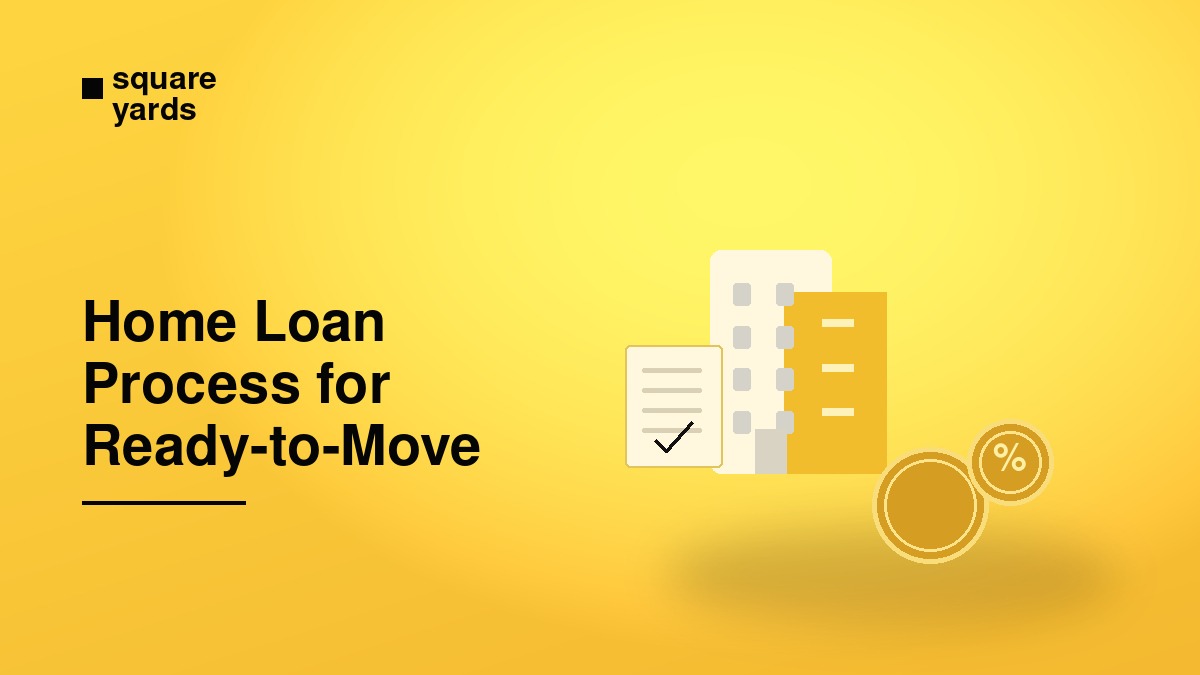 loan process for ready to move flats
